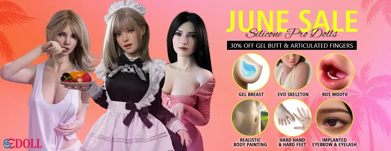 Silicone SEDoll Promotion May 2024